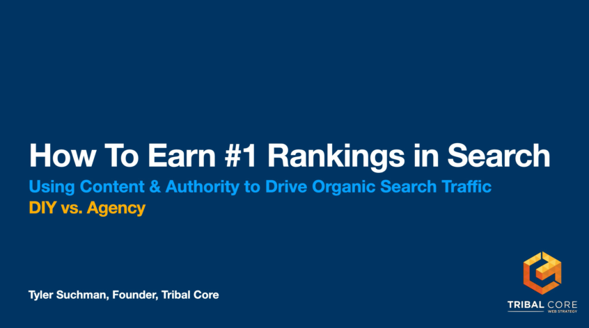 How to Earn #1 Rankings in Organic Search (DIY vs Agency model) - webinar slide